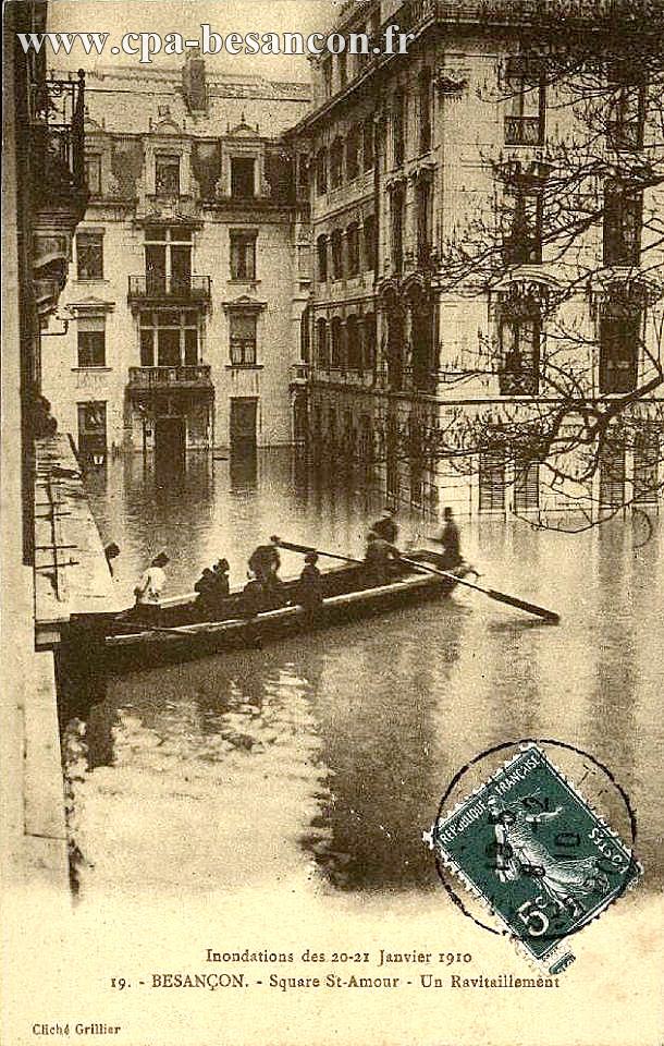 Inondations des 20-21 Janvier 1910 - 19. - BESANÇON. - Square St-Amour - Un Ravitaillement